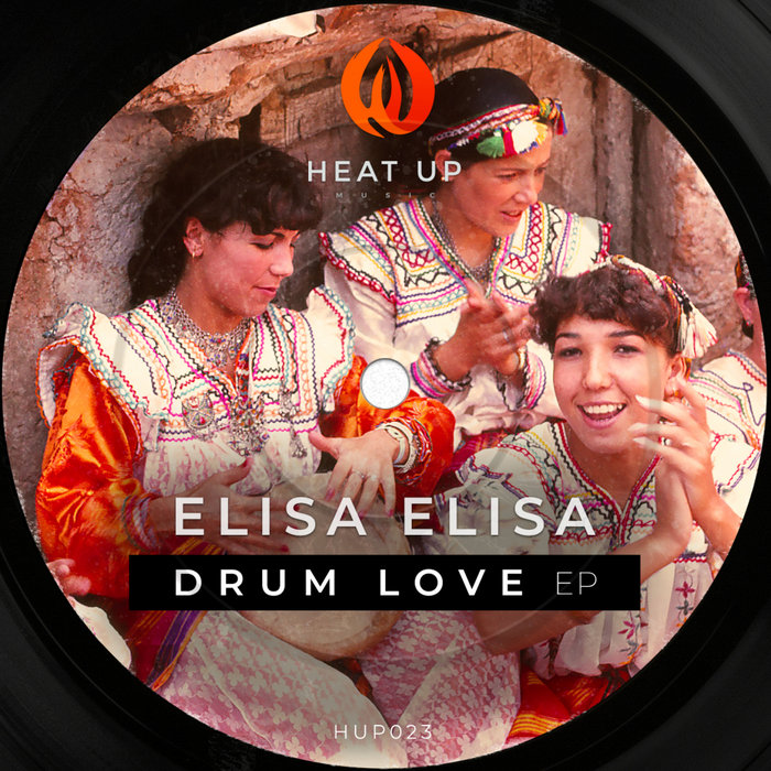Elisa Elisa - Drum Love [HUP023]